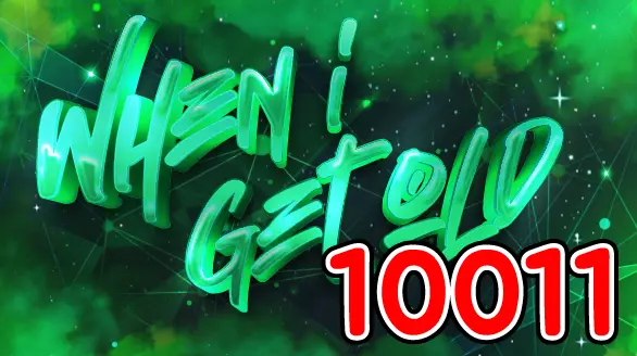 1011 웬아이겟올드