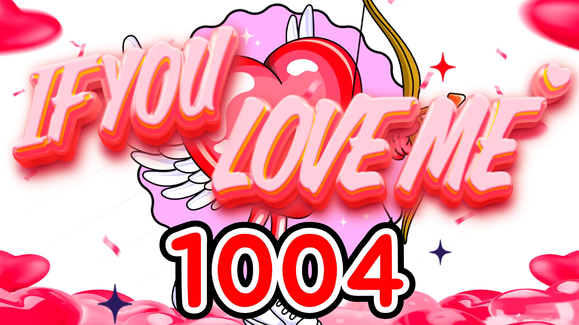 104 if you love me
