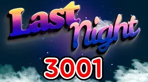 301 라스트나잇, last night